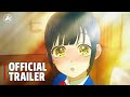 Honey Lemon Soda - Official Trailer 2