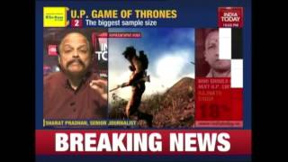Game Of Thrones: India Today Pre Poll Survey- Part 3