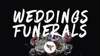 Royal & The Serpent - Weddings & Funerals (Lyrics)
