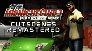 Midnight Club 3: DUB Edition Remix Story Cutscenes Remastered (1080P 60FPS)