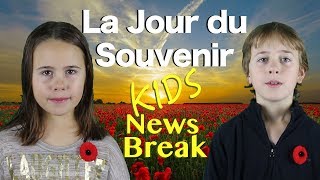 Le Jour du Souvenir - Kids News Break