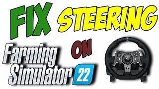 How To Fix Steering Wheel - Farming Simulator 22