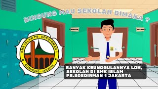 Profil PPDB 2022/2023 SMK Islam PB. Soedirman 1