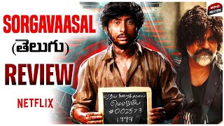 Sorgavaasal Movie Review | Sorgavaasal Review Telugu | Netflix