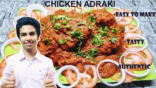 Chicken Adraki | Desi Cuisine with Mouthwatering Flavours | Easy to cook |  Creamy, Spicy, Smoky |