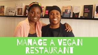 How To Run A Vegan Restaurant | ft. All Nations Vegan House | Building A Food Empire Ep. 4