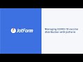 Webinar: Managing COVID-19 Vaccine Distribution with Jotform