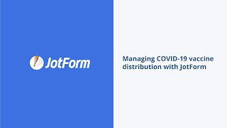 Webinar: Managing COVID-19 Vaccine Distribution with Jotform