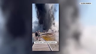 Explosion sends tourists running at Yellowstone National Park's Biscuit Basin