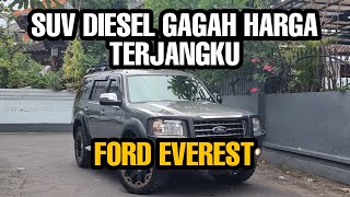 FORD EVEREST. SUV DIESEL GAGAH SELAIN FORTUNER & PAJERO