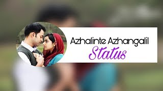 Azhalinte Azhangalil Whatsapp Status Video