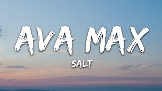 Ava Max Salt...