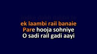 Saddi Rail Gaddi Aayi Video Karaoke With Scrolling Lyrics