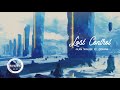 [Vietsub + Lyric] Lost Control – Alan Walker ft. Sorana ♫