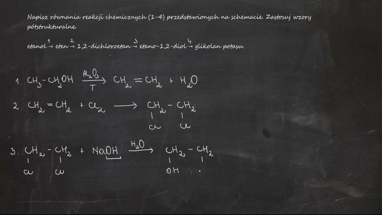 Napisz Równania Reakcji (1-4) Przedstawionych Na Schemacie. Etanol→ ...