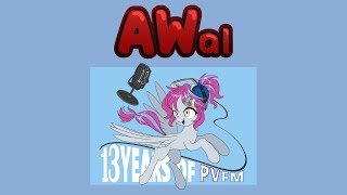 PonyFest Online x PVFM 13th Birthday Performance