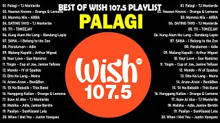 Palagi - TJ Monterde | BEST OF WISH 107.5 Top Songs 2024 - Best OPM New Songs Pl