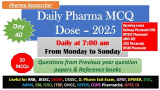 Day 40 Daily Pharma MCQ Dose Series 2025 II 20 MCQs II #pharmacist #druginspector #gpatexam