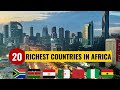 Top 20 Richest Countries in Africa