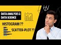 Histogram & Scatter-Plot In Data Analysis & Data Science Python Tutorial #datascience #vortexcoding