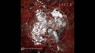 SÂVER - How They Envisioned Life