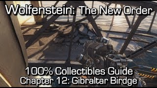 Wolfenstein: The New Order - Chapter 12 Collectibles - Gibraltar Bridge - Enigmas, Gold & Letters