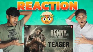 RONNY: THE RULER - REACTION ! | Official Teaser Reaction | Kiran Raj | Gurutej Shetty | VR reaction