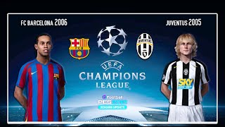 FC Barcelona 2006 vs Juventus 2005 ● Champions League ● Pes 2021