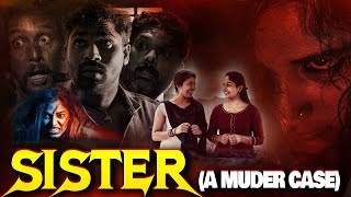 SISTER (A Murder Case) Full Crime Murder Mystery Movie in Hindi Dubbed | Haneefa, Ra Ramamoorthy