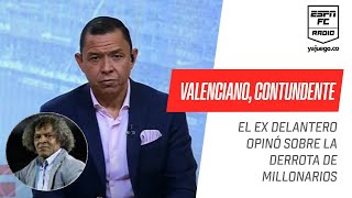 Valenciano: “#Millonarios no perdió por su juventud, perdió por Alberto #Gamero”