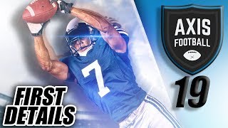 Axis Football 19 First Details!