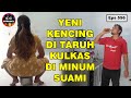 Yeni Kencing Di Bascom Di Taru Kulkas Di Minum Suami || Eps 556