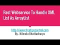 Rest Service To Handle Xml List Input As ArrayList