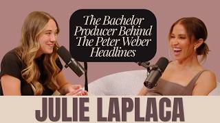 Julie LaPlaca | The Bachelor Producer Behind The Peter Weber Headlines!
