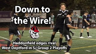 Haddonfield 2 West Deptford 1 | Boys Group 2 South First Round Playoffs | Meucci 2 Goals