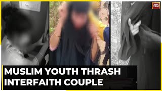 Muslim Youth Thrash Interfaith Couple In Haveri Karnataka | India Today News