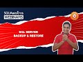 SQL Server Backup & Restore by Satya Ramesh