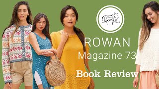 Rowan Magazine 73 - Knitting and Crochet Pattern Book Review