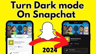 How To Get Dark Mode On Snapchat Iphone Android Snapchat Dark Mode 2025