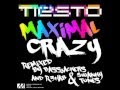 Tiësto Maximal Crazy R3hab & Swanky Tunes Remix