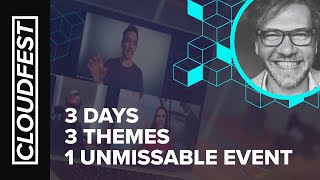 CloudFest 2021 Themes (and Why You Should Care)