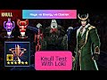 Loki Knull Test With Different Custom Gear & CTP - Marvel Future Fight