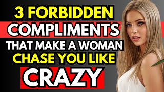 TOP 3 forbidden compliments that make women drool over you | Stoicism | Psychology | Stoic Film |