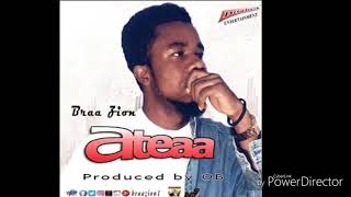 Braa Zion - Ateaa (Official Audio)