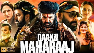 Daaku Maharaaj (2025) Full Movie in Hindi | Nandamuri Balakrishna, Urvashi Rautela || Facts \u0026 Review