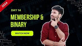 Hello Python Day-14 | Membership & Binary Operator #HelloPython