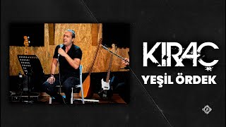 Kıraç - Yeşil Ördek (Official Video)