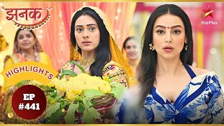 Jhanak Aur Arshi Ka Aamna Saamna! | Ep.441 | Highlights | Jhanak | Mon-Sun | 10:30PM