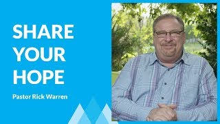 Share Your Hope With Others with Rick Warren