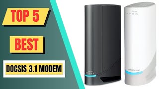 Top 5 Best Docsis 3.1 Modem || Docsis 3.1 Cable Modem 2024